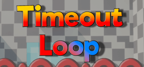 Timeout Loop